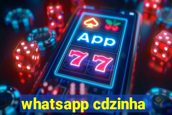 whatsapp cdzinha